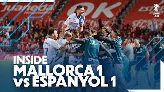 🎥 INSIDE | MALLORCA 🆚 ESPANYOL | #RCDMallorcaEspanyol