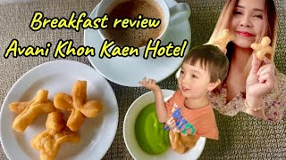 Avani Khonkean Breakfast Review รีวิวอาหารเช้าอวานี..ถูกใจเครื่องชงกาแฟที่นี่มาก‼️ @PatchaOscar