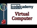 Learn Ruby with Codecademy: Virtual Machine