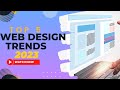Top 5 Web Design Trends in 2023 | Stay Ahead of the Competitio