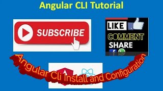 Angular Cli Install and Configuration