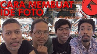 #243 CARA MEMBUAT IDE FOTO