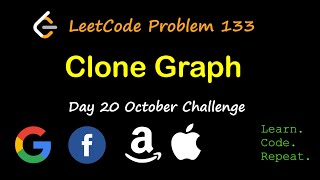 Clone Graph | LeetCode 133 | October LeetCode Challenge | Day 20