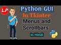 Menus and Scrollbars In Tkinter | Python GUI In Tkinter #10
