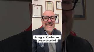 Assegno IO e lavoro: cosa succede? #assegnoordinario #assegnoordinarioinvalidita #carminebuonomo