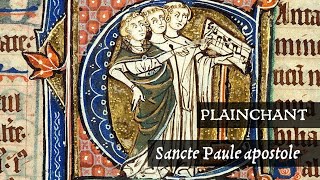 Plainchant • Sancte Paule apostole