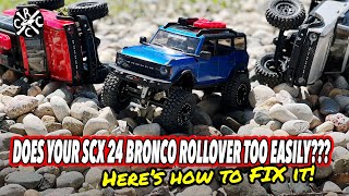 Does Your SCX24 Bronco Rollover TOO easily? Here's HOW TO FIX it!