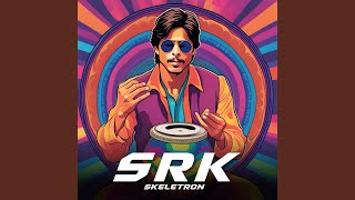 Srk (Extended Mix)