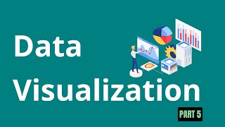 12. Data Visualization – Part 5 | Data Preprocessing in Machine Learning