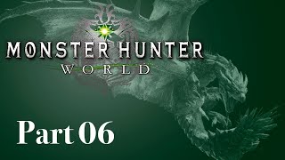 Desert Heat | Monster Hunter World (part 06)