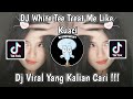 Dj White Tee Treat Me Like Kuaci Remix Viral Tik Tok Terbaru 2023 Yang Kalian Cari ! Dj Nansuya