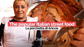 Porchetta di Ariccia: an Italian pride and a popular street food