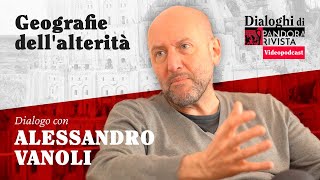 Alessandro Vanoli - Geografie dell'alterità | Pandora Rivista Videopodcast