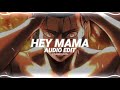 hey mama david guetta ft. nicki minaj bebe rexha u0026 afrojack edit audio