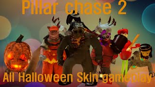 Pillar chase 2 All Halloween Skin Gameplay!