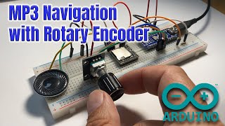 Arduino Magic: Navigating MP3 Files with Rotary Encoder | MP3 Player Project Series