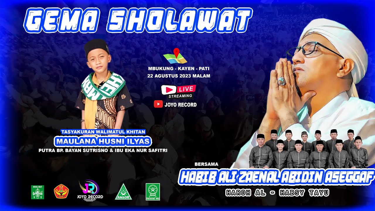 🔴🔵》LIVE " GEMA SHOLAWAT " HABIB ZAENAL ABIDIN ASEGGAF " WALIMATUL ...