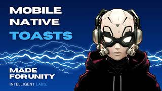 Mega Pack Collection 9/9: Mobile Native Toasts For Unity