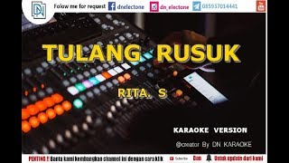 Tulang Rusuk - Rita Sudiarto (KARAOKE VERSION)