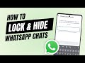 How To Lock and Hide WhatsApp Chats with Secret Code