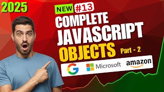 Mastering Objects in Javascript | DSA with JavaScript | Part 2