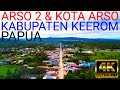 ARSO 2 & KOTA ARSO KABUPATEN KEEROM PAPUA DRONE VIDEO 4K