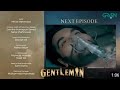 Gentleman Episode 13 Promo | Gentleman Episode 13 Teaser | Gentleman 13 | Review | 15th July 2024 |