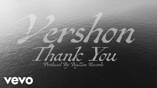 Vershon - Thank You (Official Music Video)