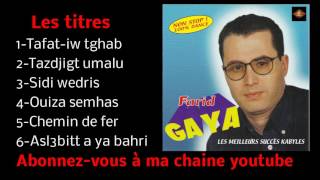 Farid Gaya -Les meilleurs succes kabyles 4