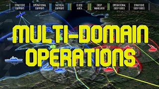 What are Multi-Domain Operations (MDO)?