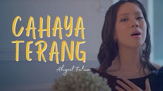 Cahaya Terang - Abigail Felicia [Official Music Video]