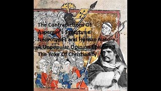 The Contradictions Of Aspergers Episode 3 : The Yoke Of Christianity