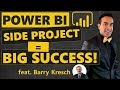 How a Power BI Side-Project Can Lead to Big Success! Feat. Barry Kresch