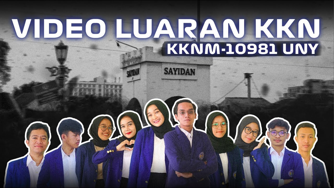 Video Luaran KKN UNY 2023 || KKNM 10981 UNY || Kampung Sayidan - YouTube