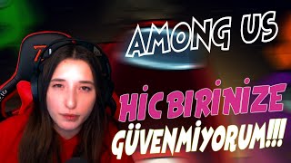 HİÇBİRİNİZE GÜVENMİYORUM | AMONG US w/Haramiler, H1vezZz