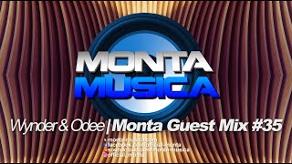 Wynder \u0026 Odee | Monta Guest Mix #35 (2025) Monta Musica | Makina Rave Anthems