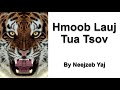 neejzeb yaj dab neeg hmoob hmoob lauj tua tsov part 1 2 11.01.2020