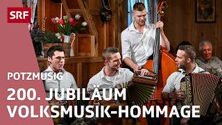 Potzmusig-Jubiläum: Die SRF-Volksmusik-Sendung feiert die 200. Ausgabe | Volksmusik | SRF