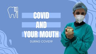 Covid and your mouth!!! | Dr Gargi Kandhari