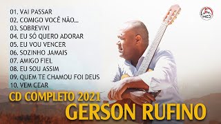 Gerson Rufino - As Melhores Canções De 2021 feng