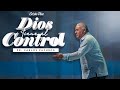 🔥 040824 | Dios tiene el control | Pr. Carlos Pacheco