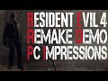 Resident Evil 4 Remake Demo PC Impressions