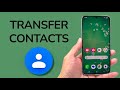 How To Transfer Contacts From Android To Android