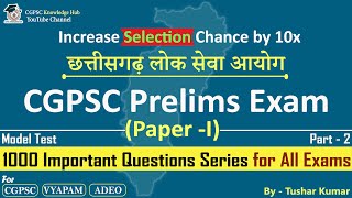 Maximize Your CGPSC Prelims Scores: Practice Questions & Test Series. पहले ही प्रयास में CGPSC PRE