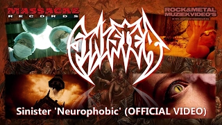 SINISTER - Neurophobic (OFFICIAL VIDEO)