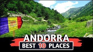 Best 10 places in Andorra | Best places to visit in Andorra