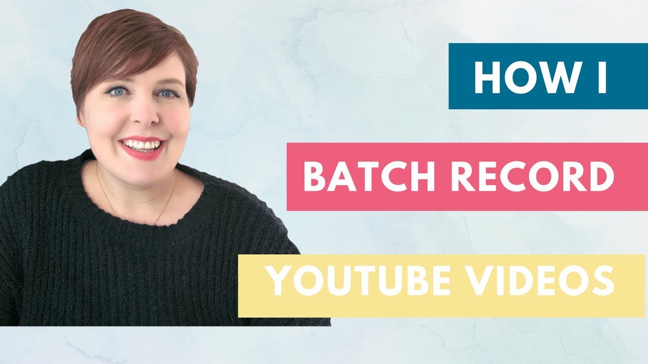 How I Batch Record Youtube Videos Youtube