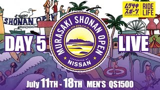 Day 5 Live Webcast 15th July - MURASAKI SHONAN OPEN 2016 supported by NISSAN