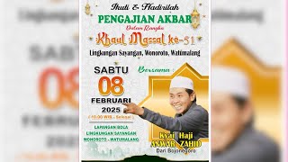 🔴 LIVE KH. ANWAR ZAHID | HAUL MASSAL KE-51 DESA SAYANGAN WONOROTO WATUMALANG WONOSOBO