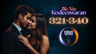 Ep : 321-340︱THE NEW KODEESWARAN︱#pocketfmtamil #tamilaudionovels